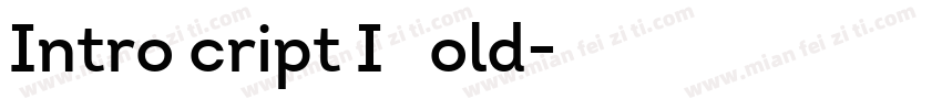 IntroScriptFIX Bold字体转换